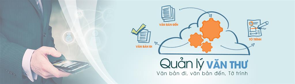 Phần mềm quản lý văn thư Cloudoffice: Quản lý văn thư chuyên nghiệp, hiệu quả