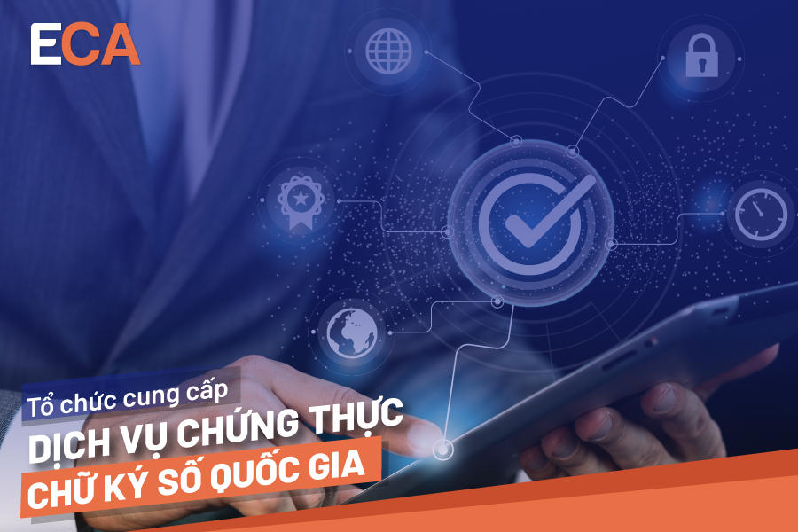 Tổ chức cung cấp dịch vụ chứng thực chữ ký số quốc gia