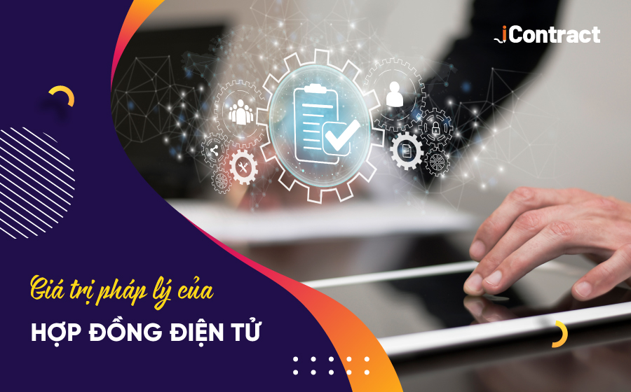 Có những loại hợp đồng điện tử nào thông dụng nhất hiện nay?