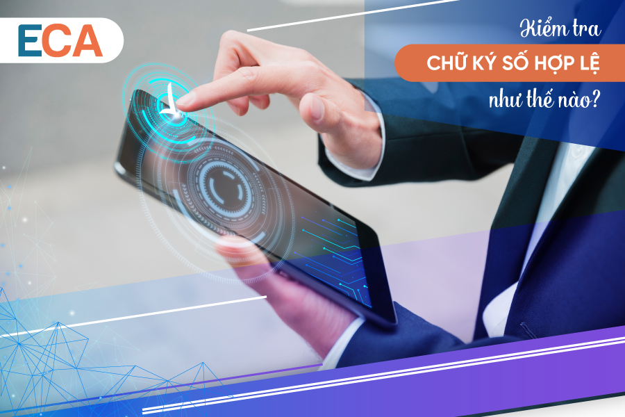 Kiểm tra chữ ký số hợp lệ thông qua website của Trung tâm chứng thực điện tử quốc gia