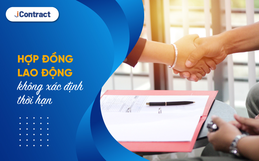 Hợp đồng lao động không xác định thời hạn có ưu điểm gì?