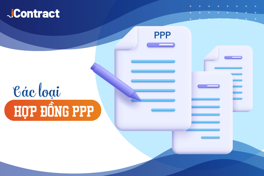 Hợp đồng ppp là gì? 3 điều quan trọng cần lưu ý khi ký hợp đồng