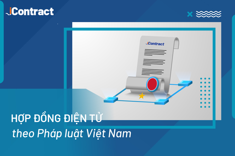 Luật hợp đồng điện tử tại Việt Nam được quy định như thế nào ?