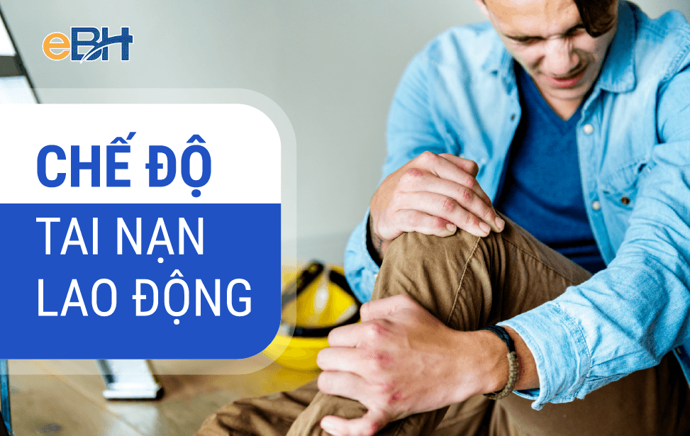 Chế độ tai nạn lao động: Điều kiện và các quyền lợi được hưởng