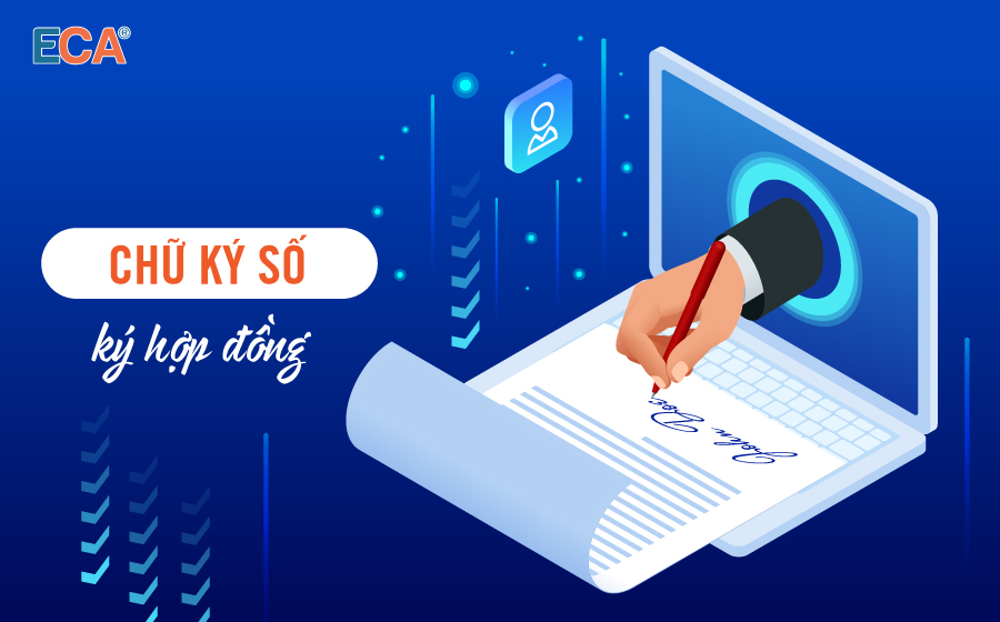 Chữ ký số hợp đồng điện tử cần có điều kiện gì ? Tư vấn 2024