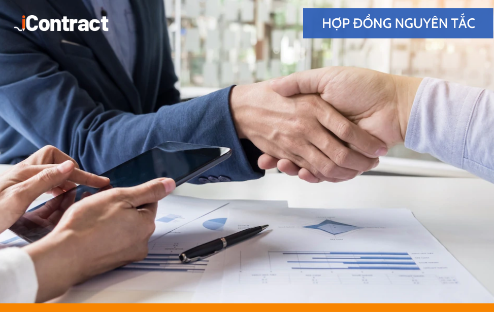 Hợp đồng nguyên tắc - Khái niệm, đặc điểm và phân loại