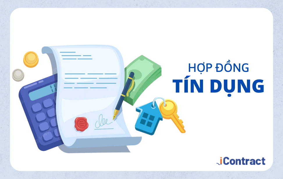 Hợp đồng tín dụng là gì? Quy định về hợp đồng tín dụng
