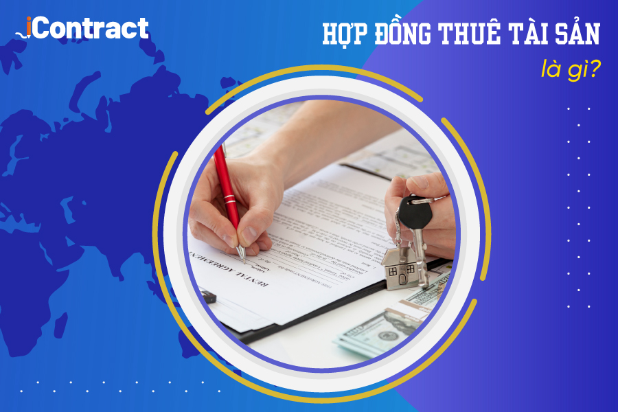 Mẫu hợp đồng thuê tài sản đúng chuẩn quy định 2025