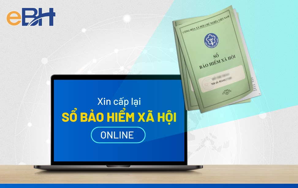 Xin cấp lại sổ bảo hiểm xã hội qua mạng nhanh chóng