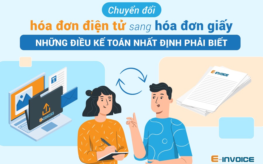 Những điều doanh nghiệp cần biết về hóa đơn chuyển đổi