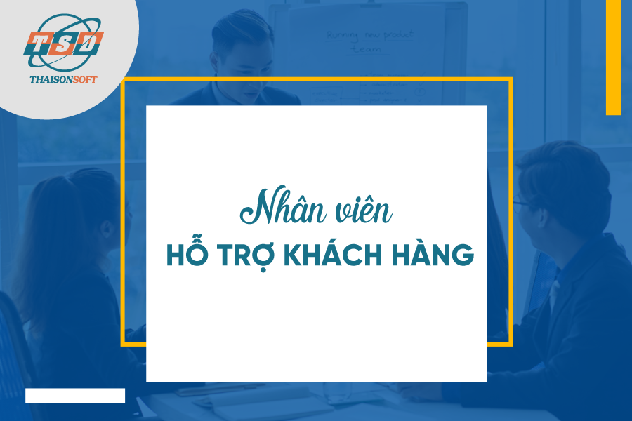 Nhân viên Hỗ trợ khách hàng - TP Hồ Chí Minh