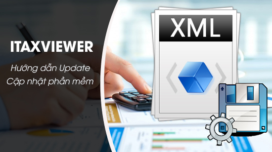 Cần cập nhật phần mềm Itaxviewer thường xuyên để tránh gặp lỗi.